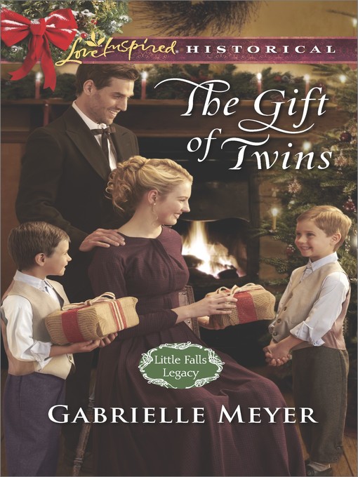 Title details for The Gift of Twins by Gabrielle Meyer - Available